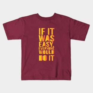 words of inspiration Kids T-Shirt